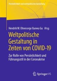 Weltpolitische Gestaltung in Zeiten von COVID-19