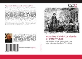 Apuntes Históricos desde el Perú y Chile: