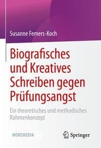 Biografisches und Kreatives Schreiben gegen Prüfungsangst