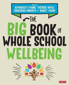 The Big Book of Whole School Wellbeing - Moved from November