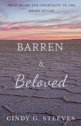 Barren & Beloved