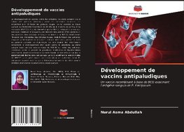 Développement de vaccins antipaludiques