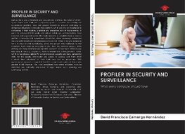 PROFILER IN SECURITY AND SURVEILLANCE