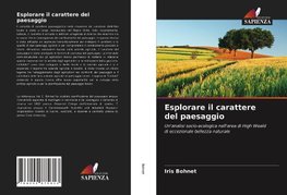 Esplorare il carattere del paesaggio