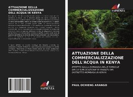 ATTUAZIONE DELLA COMMERCIALIZZAZIONE DELL'ACQUA IN KENYA