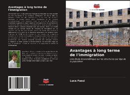 Avantages à long terme de l'immigration