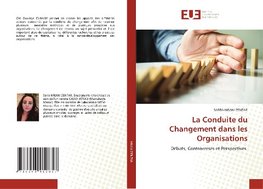 La Conduite du Changement dans les Organisations