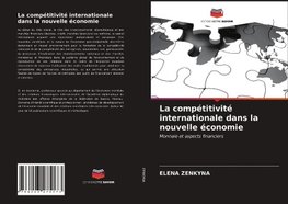 La compétitivité internationale dans la nouvelle économie