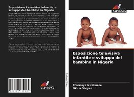 Esposizione televisiva infantile e sviluppo del bambino in Nigeria