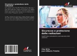 Sicurezza e protezione dalle radiazioni