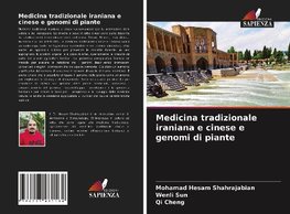 Medicina tradizionale iraniana e cinese e genomi di piante