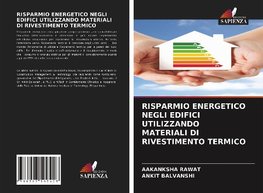 RISPARMIO ENERGETICO NEGLI EDIFICI UTILIZZANDO MATERIALI DI RIVESTIMENTO TERMICO