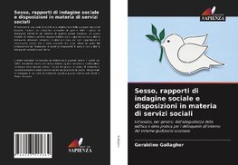 Sesso, rapporti di indagine sociale e disposizioni in materia di servizi sociali