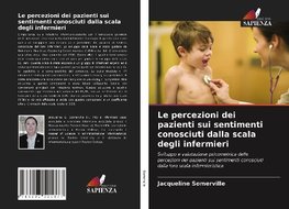 Le percezioni dei pazienti sui sentimenti conosciuti dalla scala degli infermieri