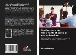 Motivazione dei tirocinanti al corso di comunicazione