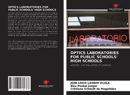 OPTICS LABORATORIES FOR PUBLIC SCHOOLS' HIGH SCHOOLS