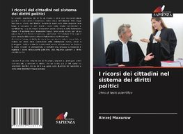 I ricorsi dei cittadini nel sistema dei diritti politici