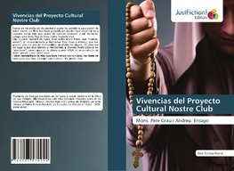 Vivencias del Proyecto Cultural Nostre Club