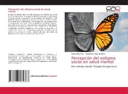 Percepción del estigma social en salud mental