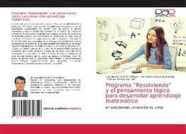 Programa "Resolviendo" y el pensamiento lógico para desarrollar aprendizaje matemático