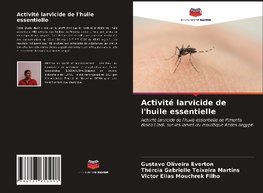 Activité larvicide de l'huile essentielle