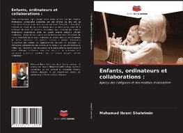 Enfants, ordinateurs et collaborations :