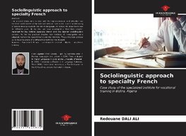 Sociolinguistic approach to specialty French