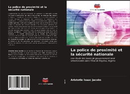 La police de proximité et la sécurité nationale