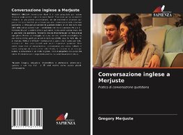 Conversazione inglese a Merjuste