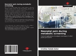 Neonatal pain during metabolic screening