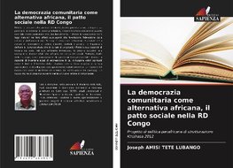 La democrazia comunitaria come alternativa africana, il patto sociale nella RD Congo