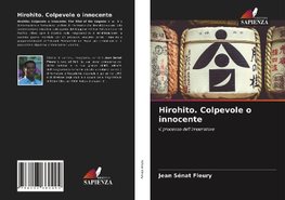 Hirohito. Colpevole o innocente