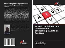 Fattori che influenzano l'adozione del counselling avviato dal fornitore