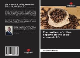 The problem of coffee exports on the socio-economic life