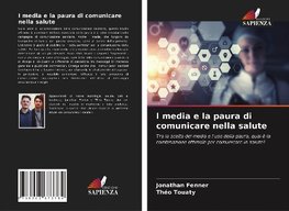 I media e la paura di comunicare nella salute