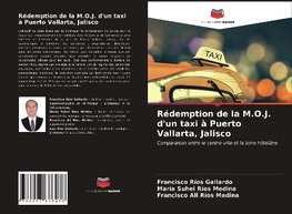 Rédemption de la M.O.J. d'un taxi à Puerto Vallarta, Jalisco