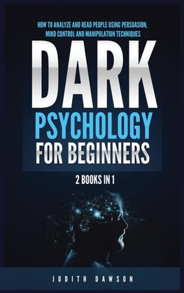 Dark Psychology for Beginners