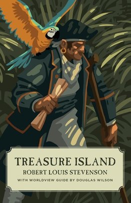 Treasure Island (Canon Classics Worldview Edition)