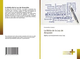 La Biblia de la Ley de Atracción