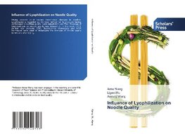 Influence of Lyophilization on Noodle Quality