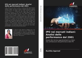 IPO nei mercati indiani: Analisi delle performance dal 2001