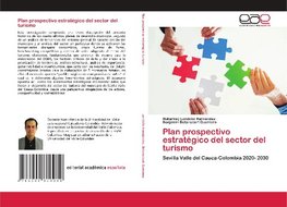 Plan prospectivo estratégico del sector del turismo