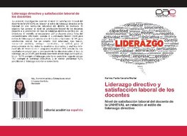 Liderazgo directivo y satisfacción laboral de los docentes