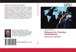 Diáspora de Talentos Venezolanos