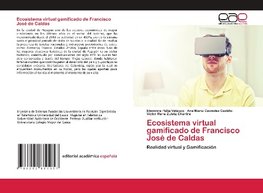 Ecosistema virtual gamificado de Francisco José de Caldas