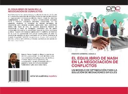 EL EQUILIBRIO DE NASH EN LA NEGOCIACIÓN DE CONFLICTOS