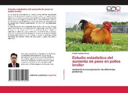 Estudio estadístico del aumento de peso en pollos broiler