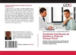 Tendinitis Calcificada de Hombro y Onda de Choque Focal