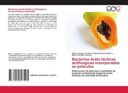 Bacterias ácido lácticas antifúngicas incorporadas en películas