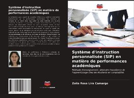 Système d'instruction personnalisée (SIP) en matière de performances académiques